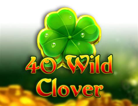 40 Wild Clover Betway