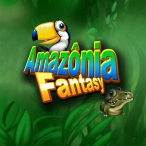 Amazonia Fantasy Bwin