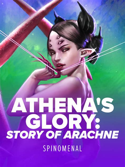 Athena S Glory Story Of Arachne Bwin