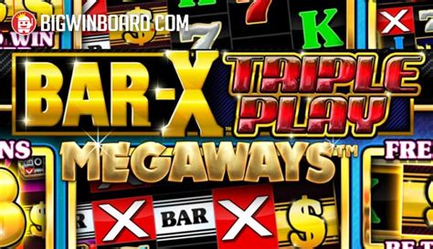 Bar X Triple Play Megaways Pokerstars