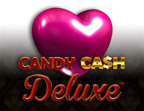 Candy Cash Deluxe Betano