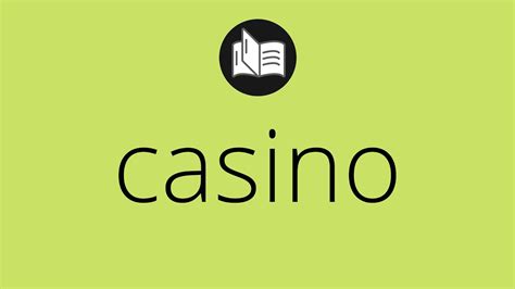 Casino Significado Em Ingles