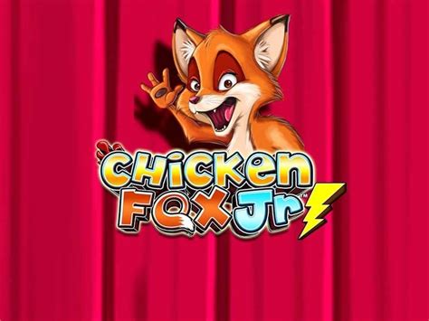 Chicken Fox Jr Bodog