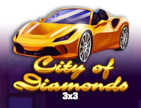 City Of Diamonds 3x3 Bwin
