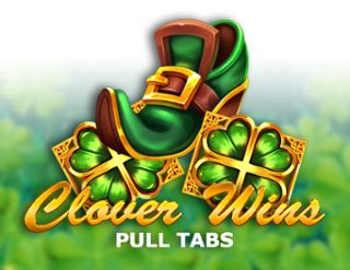 Clover Wins Pull Tabs Netbet