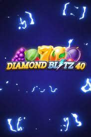 Diamond Blitz 40 Blaze