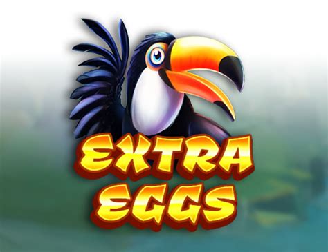 Extra Eggs 888 Casino