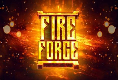 Fire Forge Betway