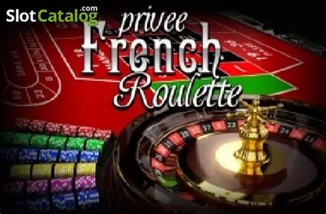 French Roulette Privee Slot - Play Online