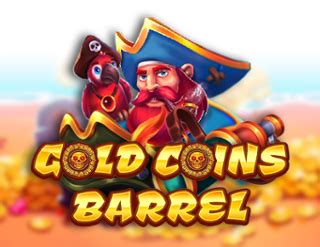 Gold Coins Barrel Review 2024