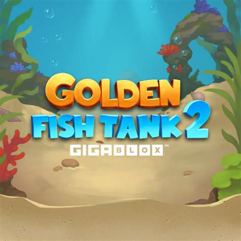 Golden Fish Tank 2 Gigablox Slot Gratis