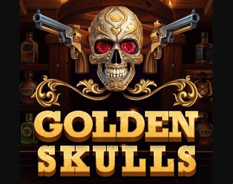 Golden Skulls Slot Gratis