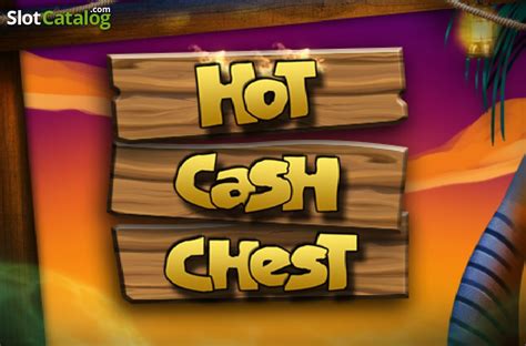 Hot Cash Chest Brabet