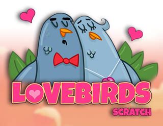 Jogar Lovebirds Scratch No Modo Demo