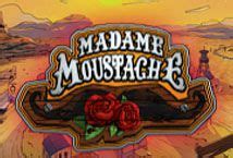 Jogar Madame Moustache No Modo Demo