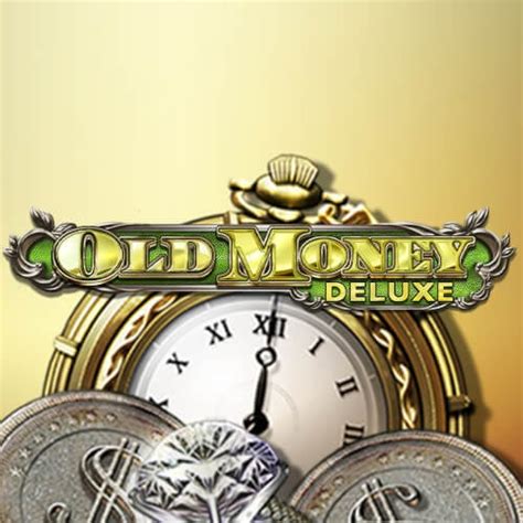 Jogar Old Money Deluxe No Modo Demo