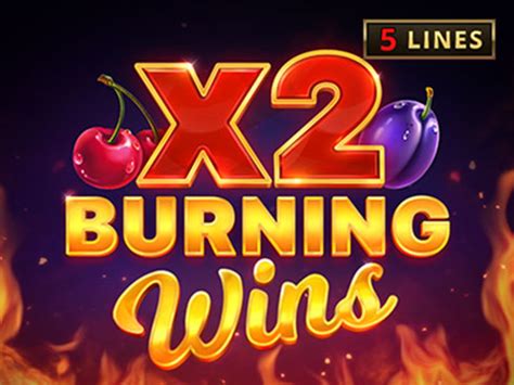 Jogue Burning Wins X2 Online