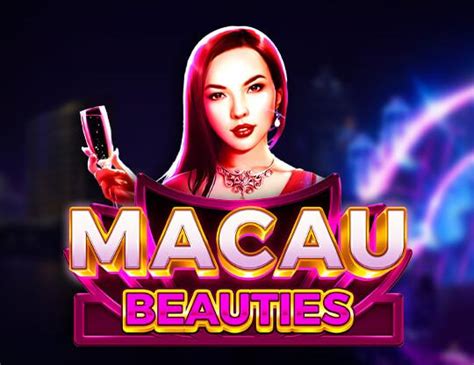 Jogue Macau Beauties Online