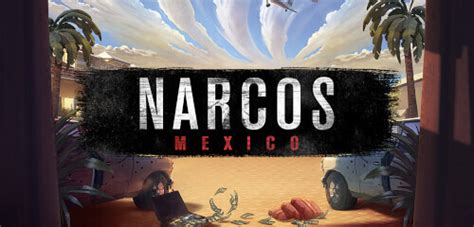 Jogue Narcos Mexico Online