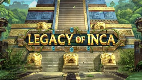 Legacy Of Inca Slot - Play Online