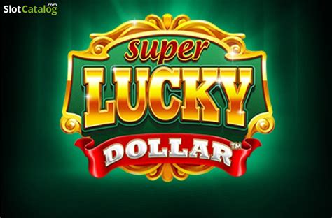 Lucky Dollar Slot - Play Online