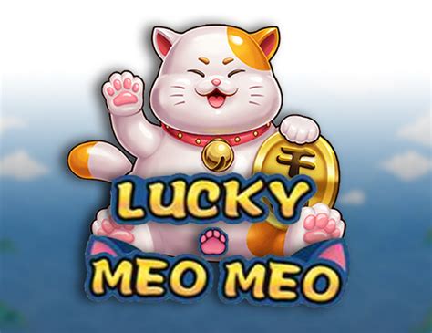 Lucky Meo Meo Bet365