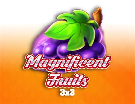 Magnificent Fruits 3x3 Bodog