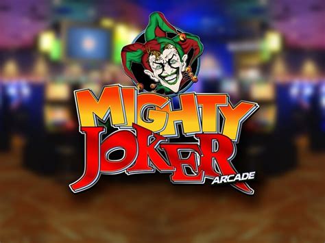 Mighty Joker Arcade Brabet