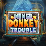 Miner Donkey Trouble Betsson