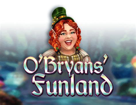 O Bryans Funland Betfair