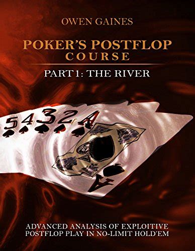 Owen Gaines Poker S Flop Naturalmente Parte 1 O Rio