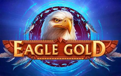 Play Eagle S Gold Slot