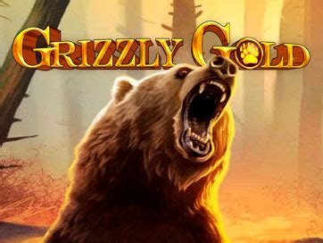 Play Grizzly Gold Slot