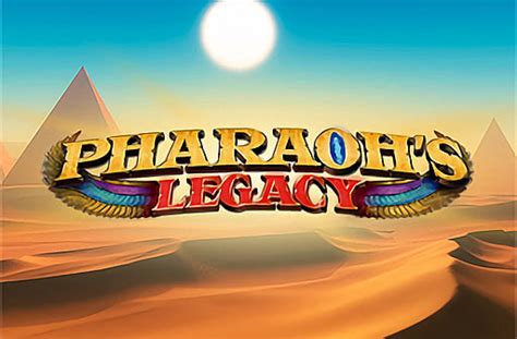 Play Pharaoh S Legacy Slot