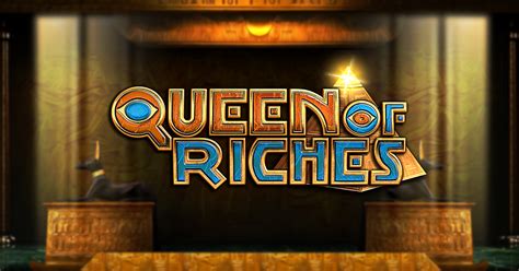Queen Of Riches Netbet