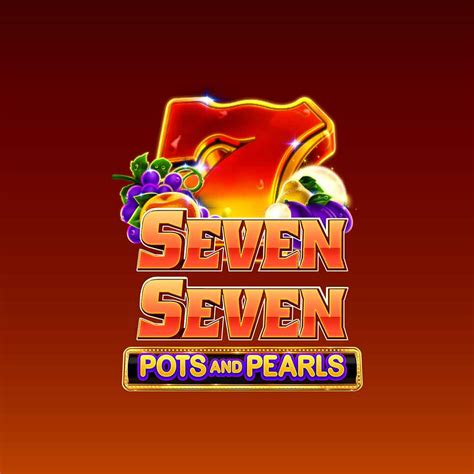 Seven Seven Pots And Pearls Leovegas