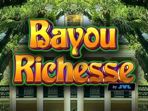 Slot Bayou Richesse