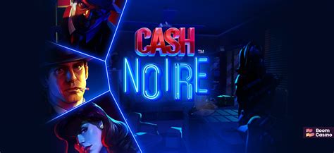 Slot Cash Noire