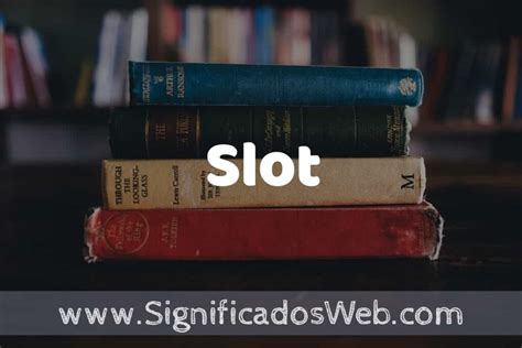 Slot Significado Ingles