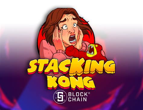 Slot Stacking Kong With Blockchain