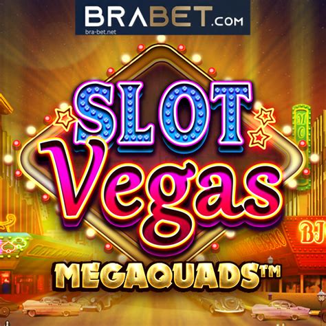 Slot Vegas Megaquads Brabet