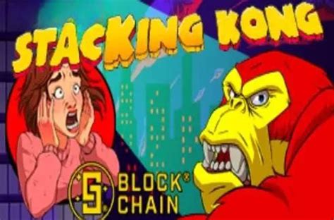 Stacking Kong With Blockchain 1xbet