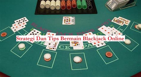 Strategi Permainan Blackjack