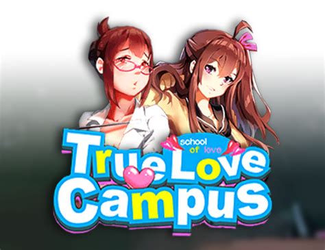 True Love Campus Blaze