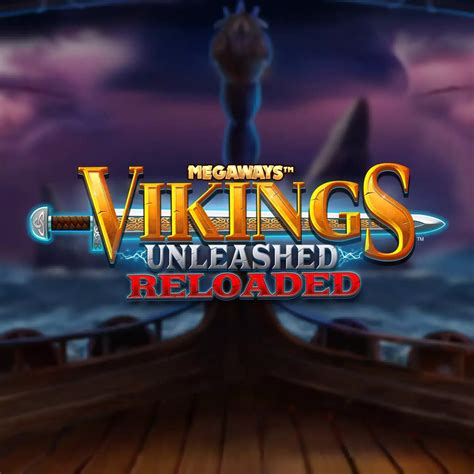 Vikings Unleashed Reloaded Betfair