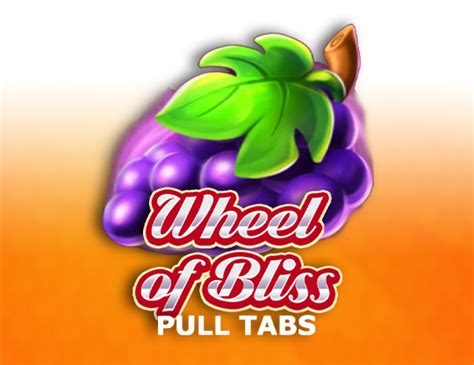 Wheel Of Bliss Pull Tabs Pokerstars