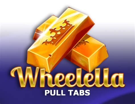 Wheelella Pull Tabs Review 2024