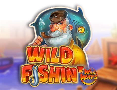 Wild Fishin Wild Ways Betsul